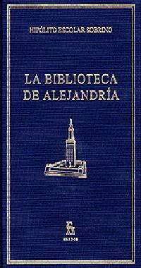 BIBLIOTECA DE ALEJANDRIA, LA