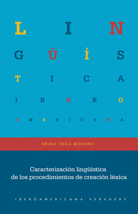 CARACTERIZACION LINGÜISTICA DE LOS PROCEDIMIENTOS DE CREACION LEXICA