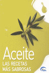 ACEITE. LAS RECETAS MAS SABROSAS