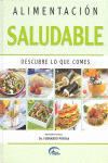 ALIMENTACION SALUDABLE, DESCUBRE LO QUE COMES