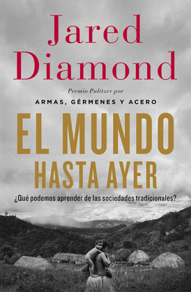 MUNDO HASTA AYER, EL