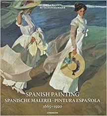 SPANISH PAINTING. PINTURA ESPAÑOLA (1665-1920)