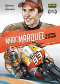 MARC MÁRQUEZ: L'HISTÒRIA D'UN SOMNI
