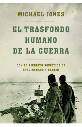 TRASFONDO HUMANO DE LA GUERRA, EL