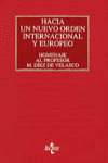 HACIA UN NUEVO ORDEN INTERNACIONAL Y EUROPEO