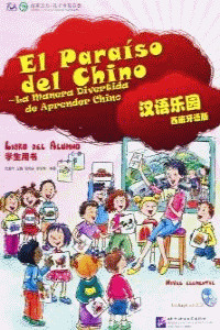 EL PARAÍSO DEL CHINO 1 ALUMNO + CD (NIVEL ELEMENTAL)