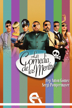 LA COMEDIA DE LAS MENTIRAS