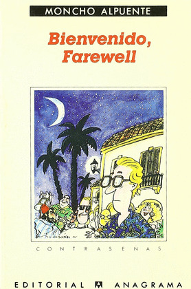 BIENVENIDO, FAREWELL