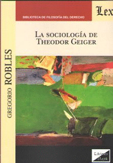 LA SOCIOLOGÍA DE THEODOR GEIGER