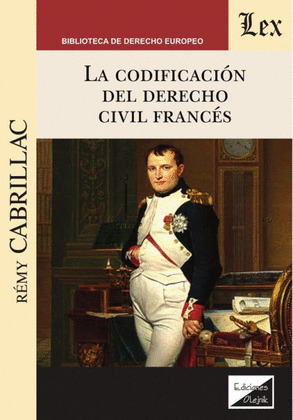 LA CODIFICACIÓN DEL DERECHO CIVIL FRANCÉS