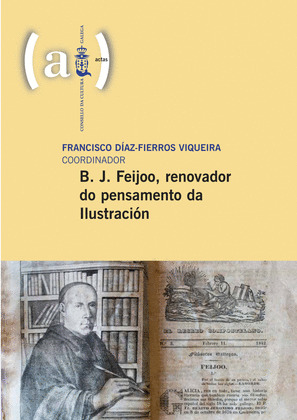 B. J. FEIJOO, RENOVADOR DO PENSAMENTO DA ILUSTRACION