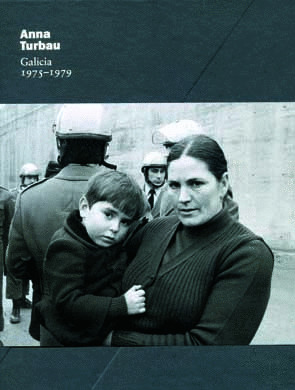 ANNA TURBAU: GALICIA 1975-1979