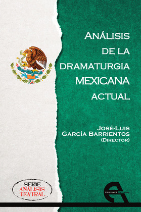 ANALISIS DE LA DRAMATURGIA MEXICANA ACTUAL