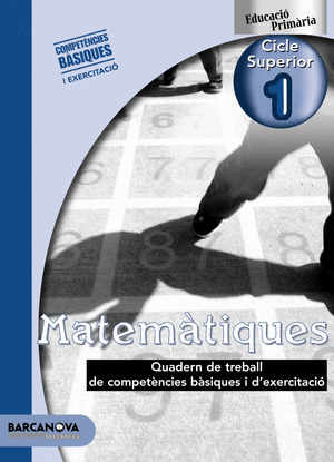 MATEMÀTIQUES 1, 5 EDUCACIÓ PRIMÀRIA, CICLE SUPERIOR (BALEARES, CATALUÑA). QUADER