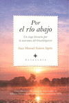 POR EL RIO ABAJO