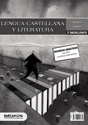 LENGUA CASTELLANA, 2 BACHILLERATO (BALEARES, CATALUÑA). PROPUESTA DIDÁCTICA DEL