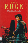 HISTORIA DEL ROCK. EL SONIDO DE LA CIUDAD