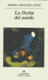FLECHA DEL MIEDO, LA