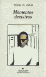 MOMENTOS DECISIVOS