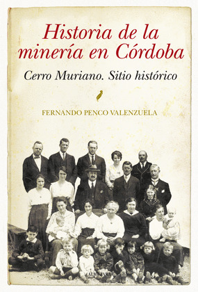 HISTORIA DE LA MINERIA EN CORDOBA