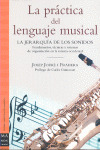 PRACTICA DEL LENGUAJE MUSICAL, LA