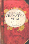 LIBRO DE LA GRAMATICA VITAL, EL