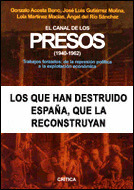 EL CANAL DE LOS PRESOS, 1940-1962