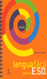 LENGUA FACIL PARA LA ESO