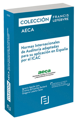 NORMAS INTERNACIONALES DE AUDITORIA ADAPTADAS PARA SU APLICACION EN ESPAÑA POR E