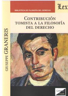 CONTRIBUCIÓN TOMISTA A LA FILOSOFÍA DEL DERECHO