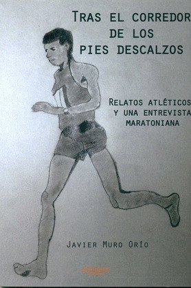 TRAS EL CORREDOR DE LOS PIES DESCALZOS