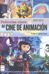 PELICULAS CLAVE DEL CINE DE ANIMACION