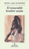 INSACIABLE HOMBRE ARAÑA,EL