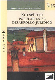 ESPIRITU POPULAR EN EL DESARROLLO JURIDICO, EL