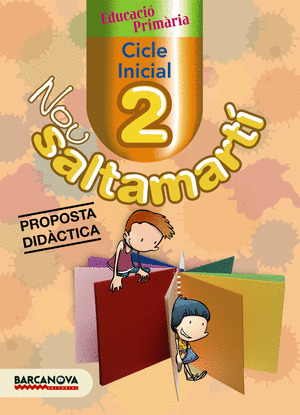 NOU SALTAMARTÍ. PLÀSTICA 2 CI. PROPOSTA DIDÀCTICA