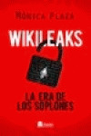 WIKILEAKS: LA ERA DE LOS SOPLONES