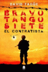 BRAVO TANGO SIETE: EL CONTRATISTA