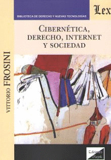 CIBERNÈTICA, DERECHO, INTERNET Y SOCIEDAD