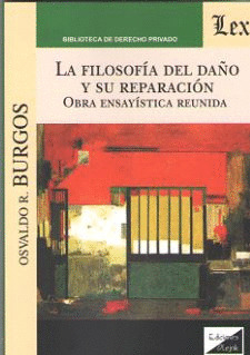 LA FILOSOFÍA DEL DAÑO Y SU REPARACIÓN