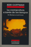 LA CONTRACULTURA A TRAVES DE LOS TIEMPOS