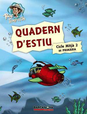 ROC TEMPESTA. QUADERN D ' ESTIU. CICLE MITJA 2 (4T PRIMÀRIA)