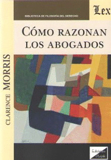 COMO RAZONAN LOS ABOGADOS