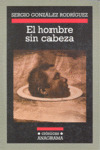 HOMBRE SIN CABEZA, EL