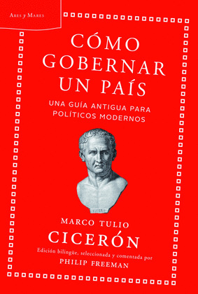 CÓMO GOBERNAR UN PAÍS (EDICIÓN BILINGÜE CASTELLANO - LATÍN)