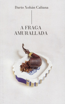 FRAGA AMURALLADA, A