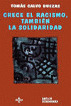 CRECE EL RACISMO, TAMBIÉN LA SOLIDARIDAD