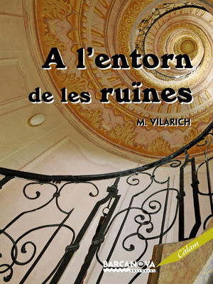 A L'ENTORN DE LES RUÏNES