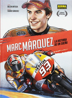 MARC MARQUEZ. LA HISTORIA DŽUN SOMNI (EDICIO ESPECIAL)