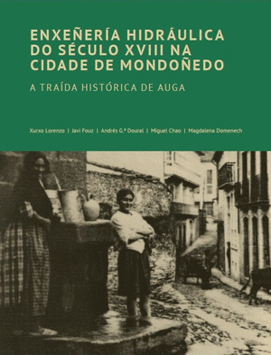 ENXEÑERIA HIDRAULICA DO SECULO XVIII NA CIDADE DE MONDOÑEDO