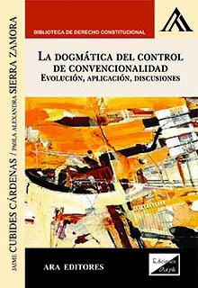 LA DOGMÁTICA DEL CONTROL DE CONVENCIONALIDAD